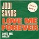 Jodi Sands / The Four Esquires - Love Me Forever / Love Me Again